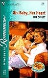 His Baby, Her Heart (The Baby's Secret)