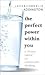 THE PERFECT POWER WITHIN YOU by Jack Addington