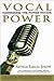 Vocal Power: Harnessing the...