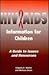 HIV/AIDS Information for Ch...