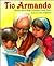 Tio Armando by Florence H. Parry