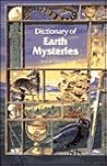 Dictionary of Earth Mysteries