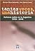 Tantas Voces, Una Historia: Italianos Judios En La Argentina, 1938-1948 (Spanish Edition)