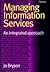 Managing Information Services by Jo Bryson