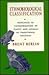 Ethnobiological Classification: Principles of Categorization of Plants and Animals in Traditional Societies