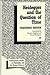 Heidegger and the Question ...