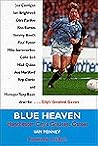 Blue Heaven: Manchester City's Greatest Games
