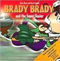Brady Brady and the Super Skater