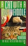 A Cat with a Fiddle (Alice Nestleton Mystery, Book 6)
