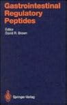 Gastrointestinal Regulatory Peptides (Handbook of Experimental Pharmacology) Gastrointestinal Regulatory Peptides (Handbook of Experimental Pharmacology)