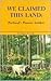 We Claimed This Land: Portland's Pioneer Settlers