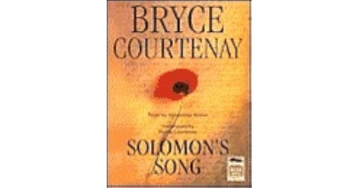 Solomon's Song by Bryce Courtenay