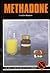 Methadone (Drug Abuse Prevention Library)