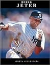 Derek Jeter (Sports Superstars)
