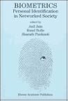 Biometrics: Personal Identification in Networked Society (The Springer International Series in Engineering and Computer Science)
