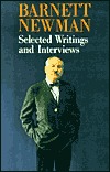 Barnett Newman: Selected Writings and Interviews (Paperback)
