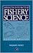 Introduction to the Practice of Fishery Science, Revised Edition