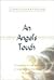 An Angel's Touch: The Presence and Purpose of Supernatural Messengers in Your Life