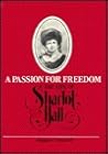A Passion for Freedom: The Life of Sharlot Hall