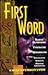 First Word by Kwaku Person-Lynn