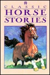 Classic Horse Stories (Paperback)