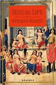 Sexual Life in Ottoman Society (Paperback)