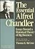 The Essential Alfred Chandl...