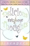Delicious Rainbow Thoughts