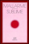 Mallarme and the Sublime