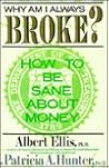 Why Am I Always Broke?: How to Be Sane About Money