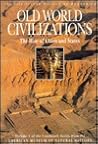 Old World Civilizations: The Rise of Cities and States (The Illustrated History of Humankind, #3)