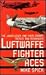 Luftwaffe Fighter Aces: The...