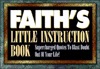 Faith's Little Instruction Book: Supercharged Quotes to Blast Doubt Out of Your Life! (Paperback)