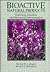 Bioactive Natural Products Detection, Isolation, and Structur... by Steven M. Colegate