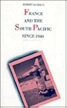 France and the South Pacific since 1940