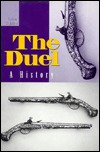 The duel: A history (Hardcover)