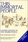 This Immortal People: A Short History of the Jewish People