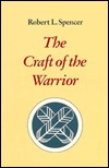 The Craft of the Warrior (Paperback)