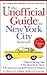 The Unofficial Guide to New York City