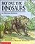 Before the Dinosaurs