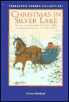Christmas in Silver Lake: The Story of a Dependable Clydesdale and the Immigrant Girl Who Turns to Her for Comfort (Treasured Horses)