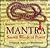 Mantra: Sacred Words of Power
