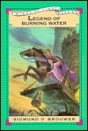 Legend of Burning Water (Winds of Light, #3)