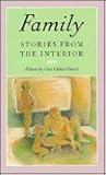 Family: Stories from the Interior (The Graywolf Short Fiction Series)