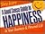 A Good Sense Guide to Happiness in Your Business and Personal Life