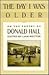 The Day I Was Older: A Coll...