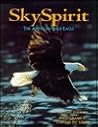 Sky Spirit: The American Bald Eagle