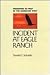 Incident at Eagle Ranch: Pr...