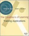 The Conditions of Learning: Training Applications