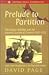 Prelude to Partition: The Indian Muslims and the Imperial System of Control